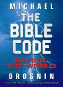 BIBLE CODE SAVING THE WORLD
