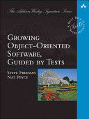 GROWING OBJECT-ORIENTED SOFTWARE GUIDED BY TESTS