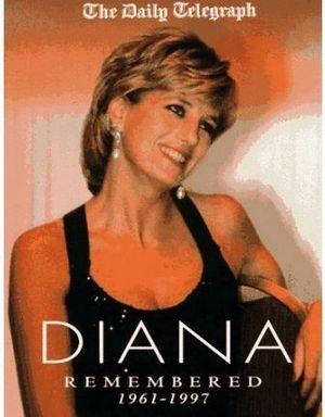 DIANA REMEMBERED 1961-1997