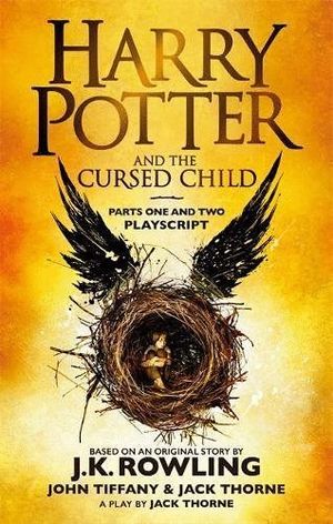 HARRY POTTER AND THE CURSED CHILD (PARTS 1 AND 2 PLAYSCRIPT)