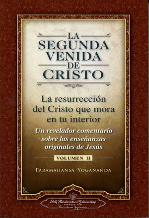 LA SEGUNDA VENIDA DE CRISTO VOL.II