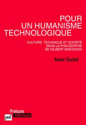 POUR UN HUMANISME TECHNOLOGIQUE