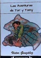 LAS AVENTURAS DE TOR Y TOMY