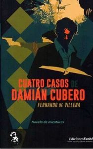 CUATRO CASOS DE DAMIAN CUBERO
