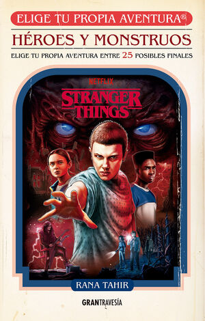 STRANGER THINGS HÉROES Y MONSTRUOS