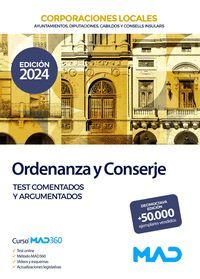 ORDENANZA Y CONSERJE TEST COMENTADOS Y ARGUMENTADOS CORPORACIONES LOCALES 2024