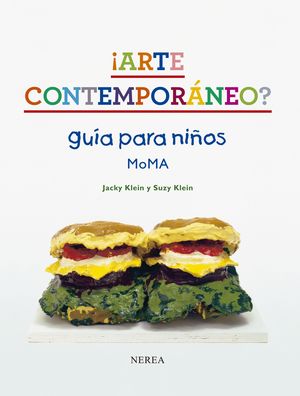 ARTE CONTEMPORÁNEO (GUIA PARA NIÑOS) MOMA