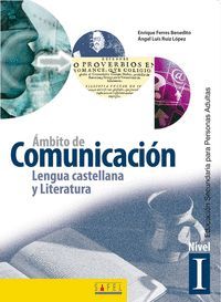 AMBITO DE COMUNICACION LENGUA CASTELLANA Y LITERATURA NIVEL I