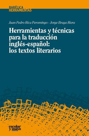 HERRAMIENTAS Y TECNICAS PARA LA TRADUCCION INGLES-ESPAÑOL