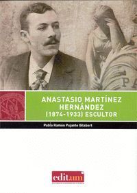 ANASTASIO MARTINEZ HERNANDEZ (1874-1933) ESCULTOR