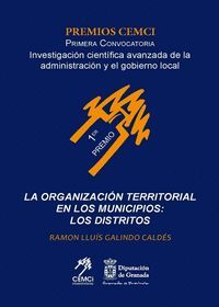 LA ORGANIZACION TERRITORIAL DE LOS MUNICIPIOS: LOS DISTRITOS