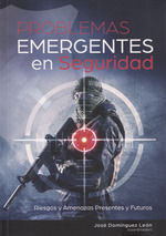PROBLEMAS EMERGENTES EN SEGURIDAD.RIESGOS Y AMENAZ