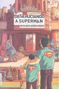 DESAHUCIANDO A SUPERMAN