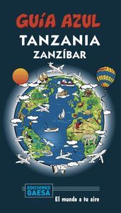 TANZANIA Y ZANZÍBAR (2020) GUIA AZUL