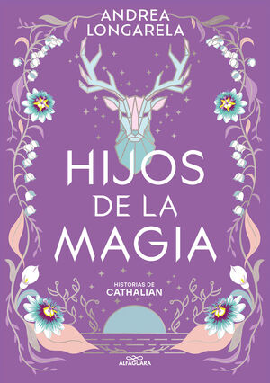 HIJOS DE LA MAGIA (HISTORIAS DE CATHALIAN LIBRO 2)