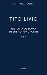 HISTORIA DE ROMA DESDE SU FUNDACIÓN. LIBROS VIII-X