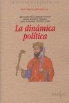 LA DINAMICA POLITICA (HISTORIA DE ESPAÑA VII)