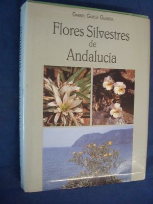 FLORES SILVESTRES DE ANDALUCIA (T)