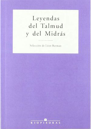 LEYENDAS DEL TALMUD Y DEL MIDRÁS