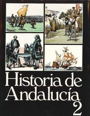 HISTORIA DE ANDALUCIA 2
