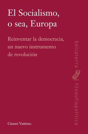 EL SOCIALISMO, O SEA, EUROPA