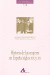 HISTORIA DE LAS MUJERES EN ESPAÑA SIGLOS XIX Y XX