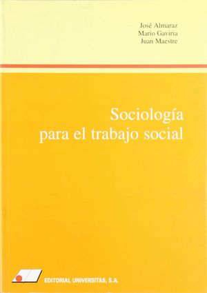 SOCIOLOGIA PARA EL TRABAJO SOCIAL