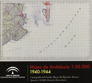 MAPA DE ANDALUCÍA 1:50.000. 1940-1944