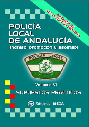 POLICIA LOCAL ANDALUCÍA VOL VI SUPUESTOS PRÁCTICOS 2019