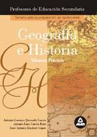 GEOGRAFIA E HISTORIA VOLUMEN PRACTICO (2012) CUERPO PROFESORES ENSEÑANZA SECUNDARIA