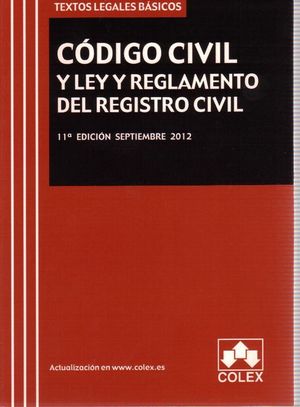 CODIGO CIVIL Y LEY Y REGLAMENTO DEL REGISTRO CIVIL (2012)