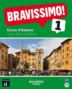 BRAVISSIMO! 1 A1 CORSO D¦ITALIANO LIBRO DEL ESTUDIANTE (+CD)