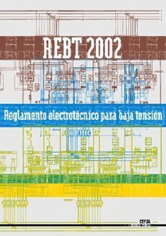 REGLAMENTO ELECTRONICO BAJA TENSION REBT 2002