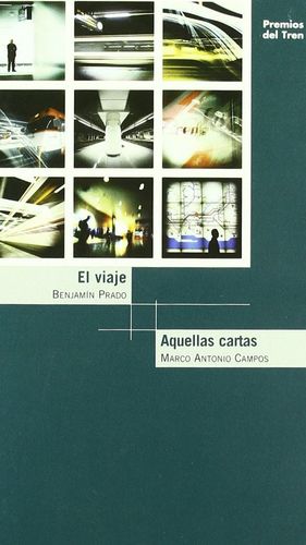 EL VIAJE / AQUELLAS CARTAS