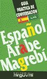 ESPAÑOL ARABE MAGREBI GUIA CONVERSACION