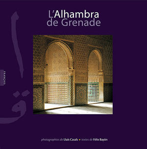 L'ALHAMBRA DE GRENADE (ALHAMBRA DE GRANADA) (FRANCES ED.PEQUEÑA)