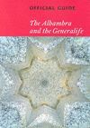 OFFICIAL GUIDE THE ALHAMBRA AND THE GENERALIFE (GUIA OFICIAL ALHAMBRA Y GENERALIFE)(INGLES)