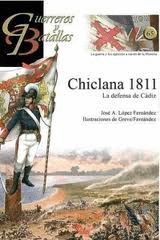 CHICLANA 1811, LA DEFENSA DE CADIZ (GUERREROS Y BATALLAS)