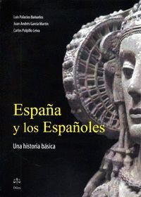 ESPAÑA Y LOS ESPAÑOLES. UNA HISTORIA BASICA
