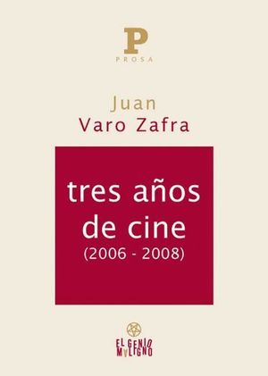 TRES AÑOS DE CINE (2006-2008)