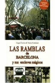 LAS RAMBLAS DE BARCELONA Y SUS ENCLAVES MAGICOS +MAPA