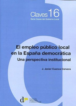 EL EMPLEO PUBLICO LOCAL EN LA ESPAÑA DEMOCRATICA
