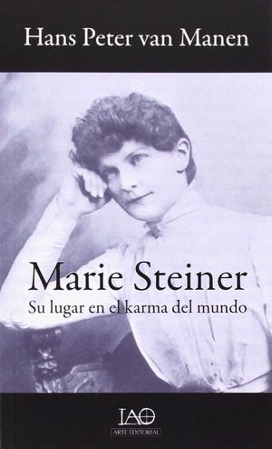 MARIE STEINER: SU LUGAR EN EL KARMA DEL MUNDO