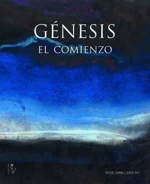GENESIS, EL COMIENZO