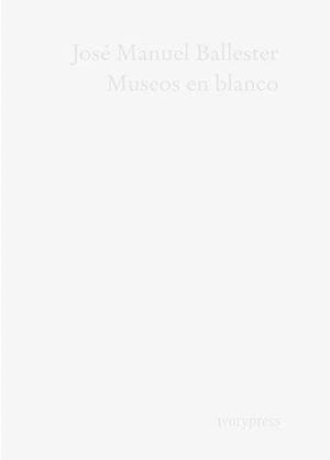 MUSEOS EN BLANCO