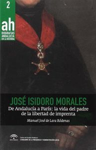 JOSÉ ISIDORO MORALES. DE ANDALUCÍA A PARÍS