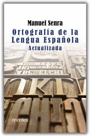 ORTOGRAFIA DE LA LENGUA ESPAÑOLA ACTUALIZADA
