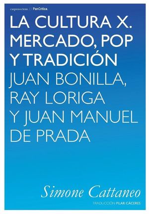 LA CULTURA X. MERCADO, POP Y TRADICION
