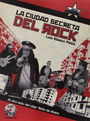 LA CIUDAD SECRETA DEL ROCK + CD