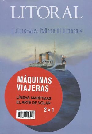 LITORAL MAQUINAS VIAJERAS (PACK REVISTAS 254/256)